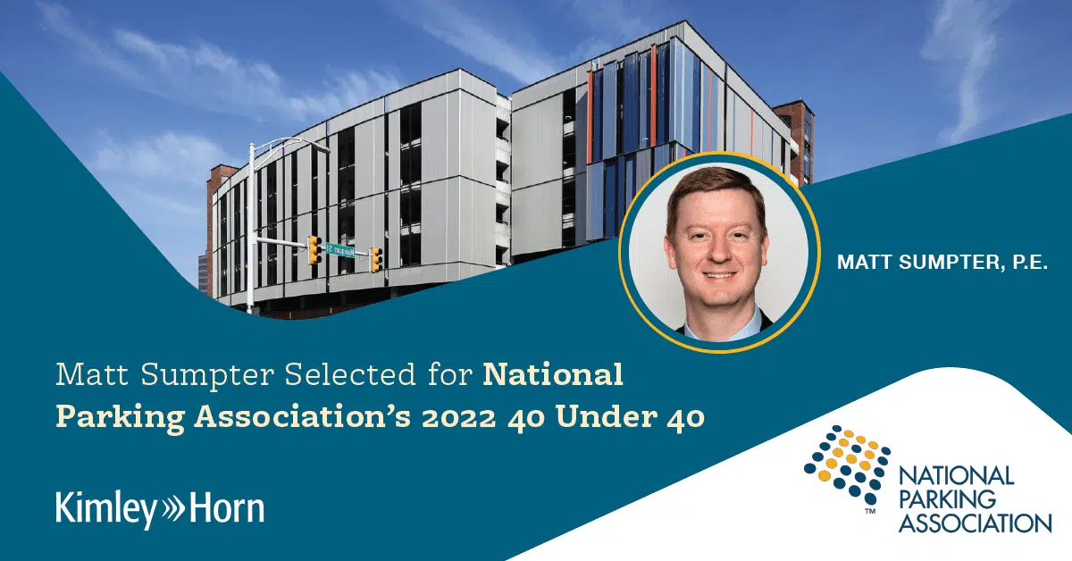 Matt Sumpter Selected for National Parking Association’s 2022 40 Under 40 List