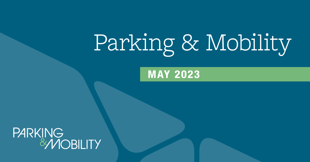 Parking and Mobility May 2023 issue