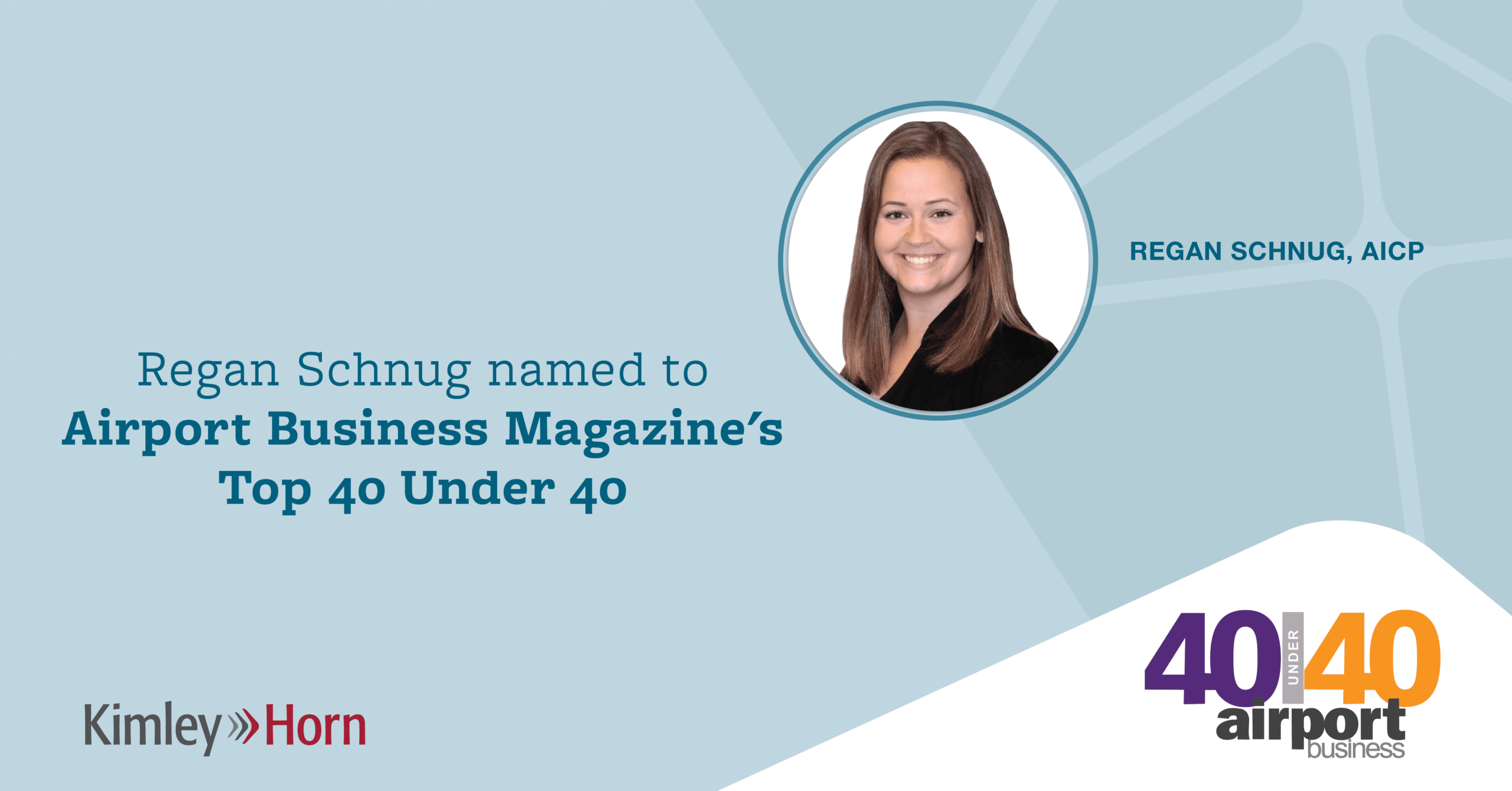 Regan Schnug Named to Airport Business Magazine’s 2022 Top 40 Under 40