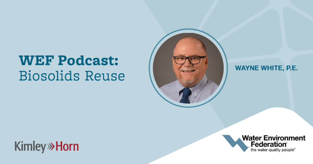 Wayne White presents on Bio Solids for the WEF Podcast